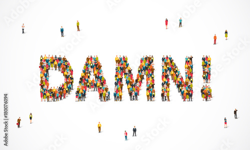 Group of people standing in the word Damn