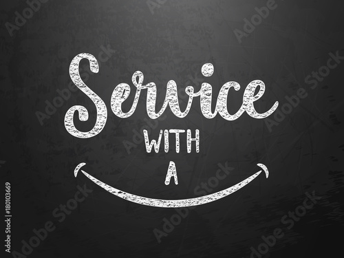 “SERVICE WITH A SMILE” on blackboard