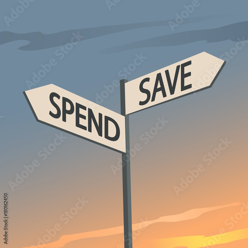 Save or Spend Indication Sign