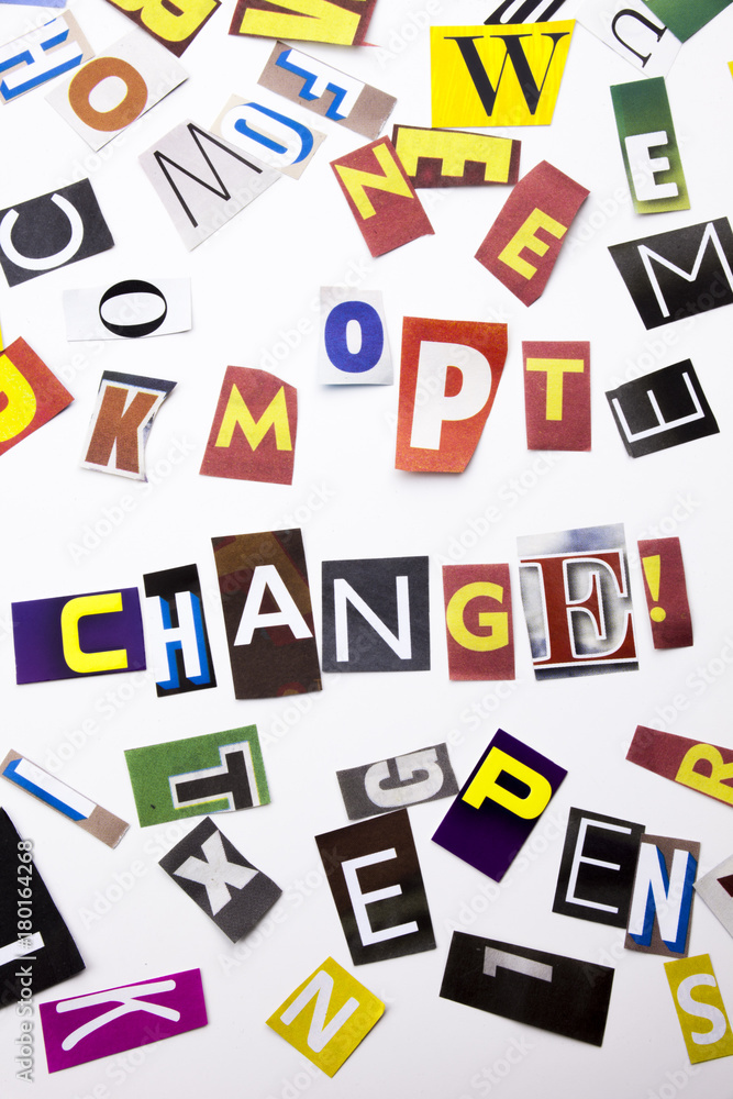 A word writing text showing concept of Change made of different magazine newspaper letter for Business case on the white background with copy space