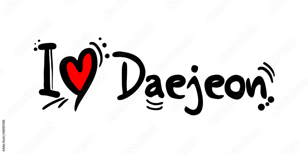 Daejeon city of South Korea love message Daejeon city of South Korea love message