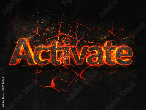 Tableau sur toile Activate Fire text flame burning hot lava explosion background.
