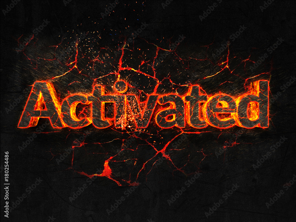 Activated Fire text flame burning hot lava explosion background. Activated Fire text flame burning hot lava explosion background.