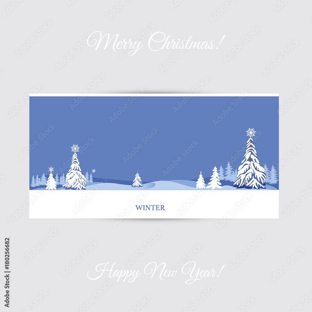 winter greeting card Holiday winter landscape background with coniferous forest. Christmas & New Year design. Elegant greeting card. Vector illustration.