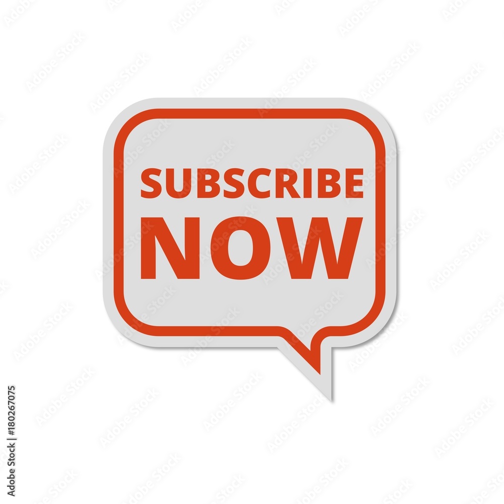 Subscribe Now sign, Subscribe Now button Subscribe Now sign, Subscribe Now button