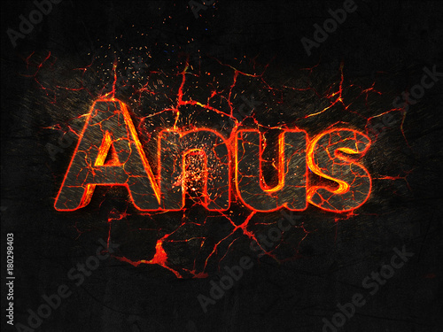 Photography Anus Fire text flame burning hot lava explosion background.