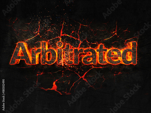 Arbitrated Fire text flame burning hot lava explosion background.