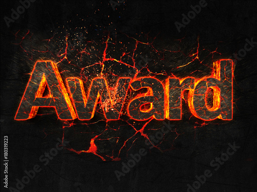 Award Fire text flame burning hot lava explosion background.