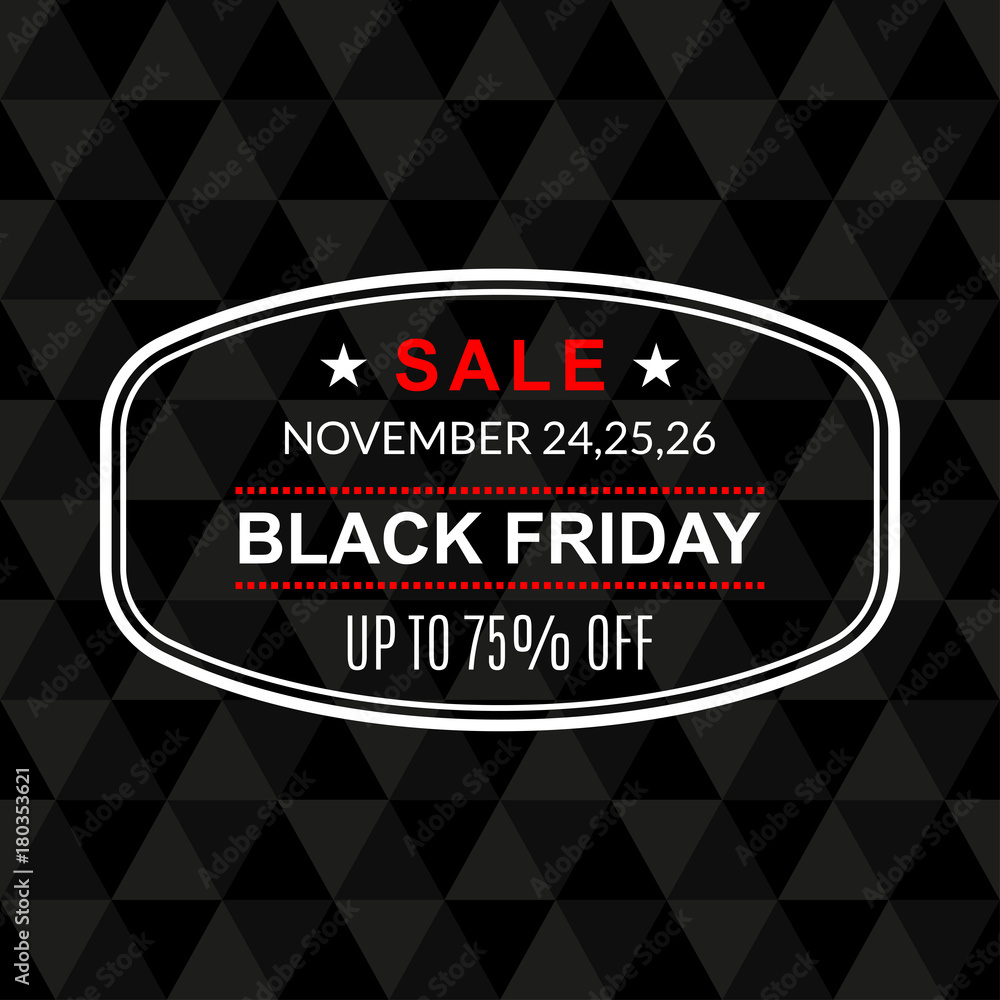 75% off. Black Friday discount banner. Sale tag or stamp. Special offer, flyer, promo design element. Vector illustration.