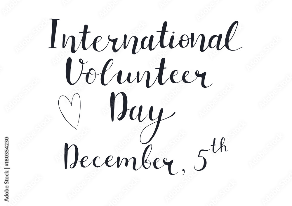 Volunteer International Day Lettering. Volunteer International Day Lettering.