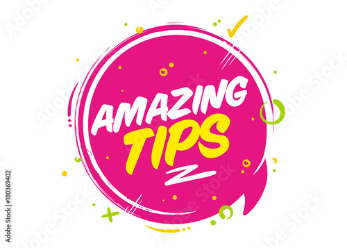 Amazing Tips Vector Pink Bubble Isolated on White. Rounded Icon with Typography and Geometric Elements for Post or Article about Interesting Facts or Life Hacks. Label for Blog, Social Media.