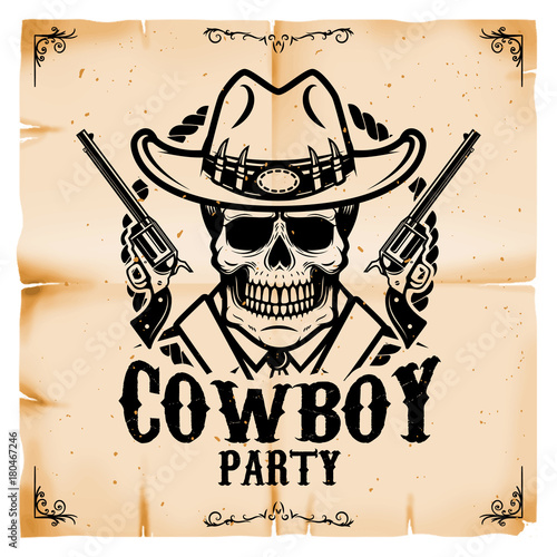 Cowboy party poster template with old paper texture background. Wild west theme. Vector illustration