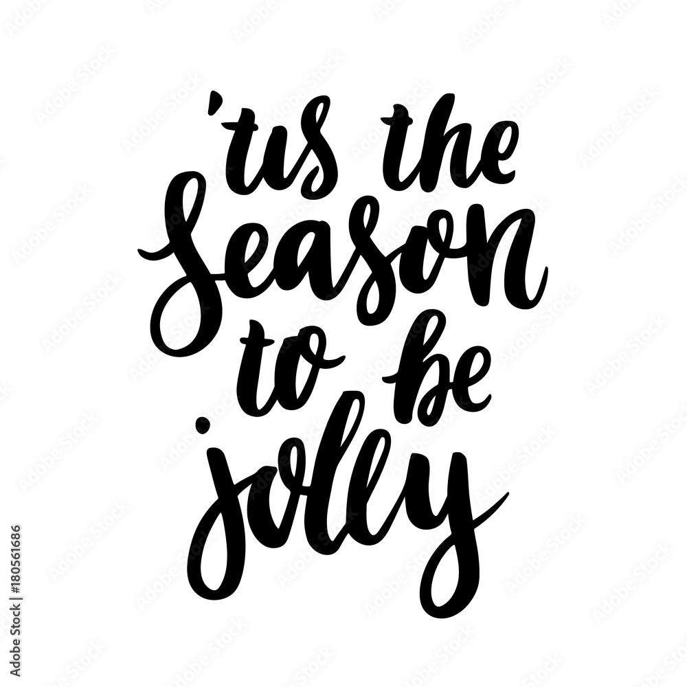 The hand-drawing quote: This is the season to be jolly, in a trendy calligraphic style. Merry Christmas card. It can be used for card, mug, brochures, poster, t-shirts, phone case etc. The hand-drawing quote: This is the season to be jolly, in a trendy calligraphic style. Merry Christmas card. It can be used for card, mug, brochures, poster, t-shirts, phone case etc.