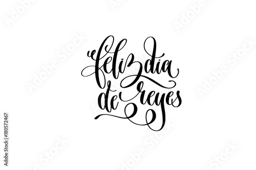 feliz dia de reyes - happy epiphany written in Spanish 
