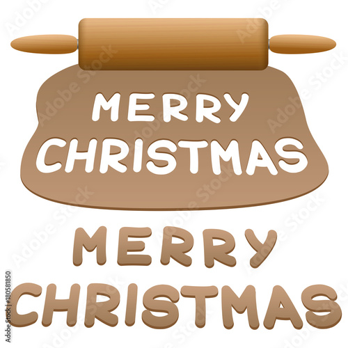 Gingerbread dough with rolling pin and cut out cookies that wish you a MERRY CHRISTMAS - isolated vector illustration on white background.