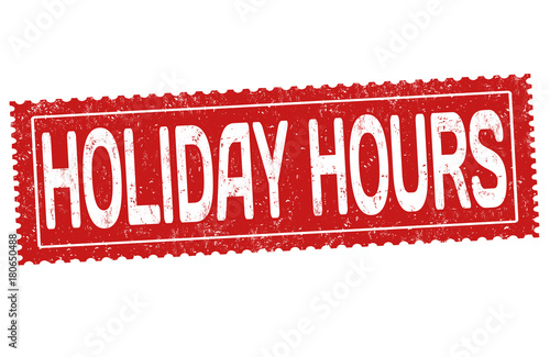 Holiday hours grunge rubber stamp