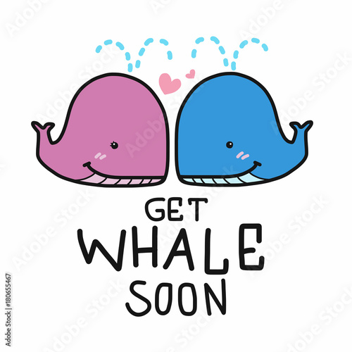 Get Whale Soon word and cartoon vector illustration doodle style