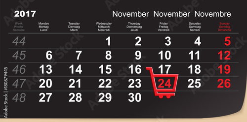 Black Friday shopping trolley reminder. 24 November 2017 calendar day of great purchases