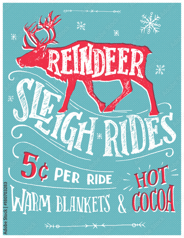 Fototapeta premium Old fashioned reindeer sleigh retro poster. Hand lettering advertising sign. Vintage hand drawn typography with the silhouette of a reindeer. Winter entertainment for the whole family