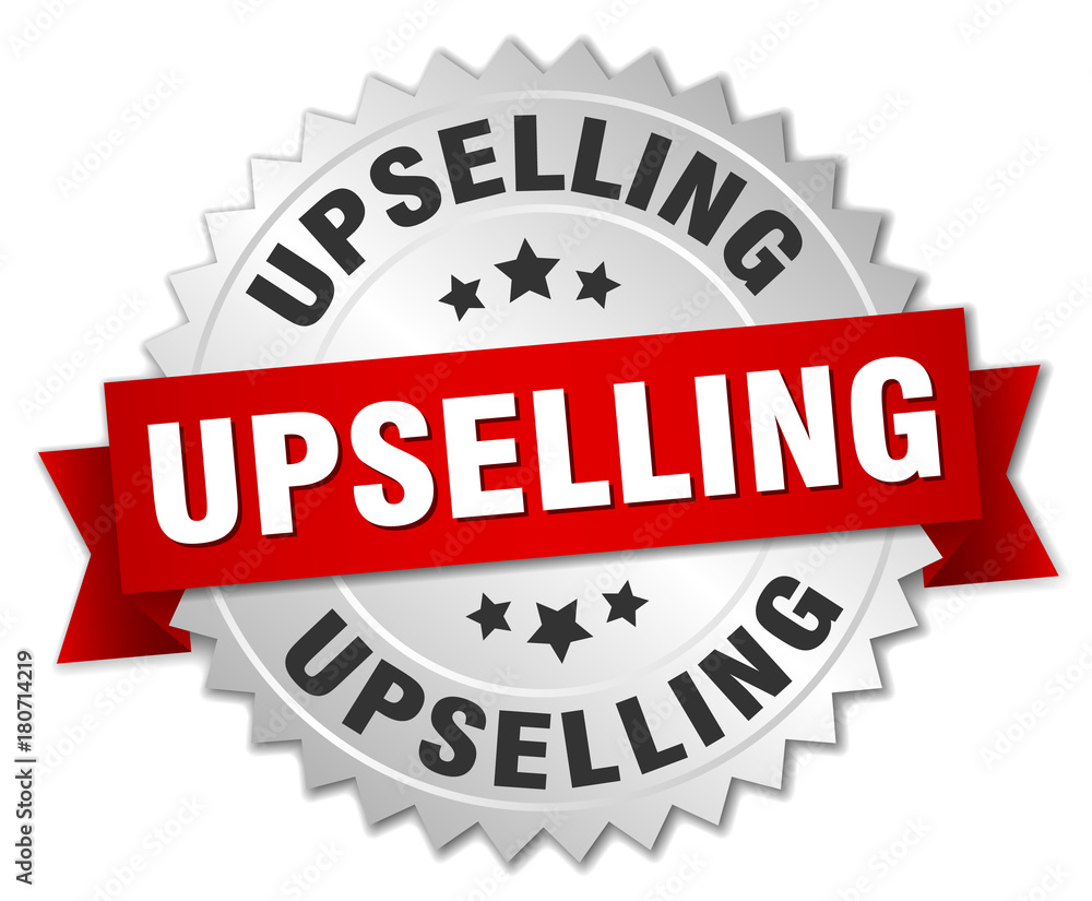 upselling round isolated silver badge upselling round isolated silver badge