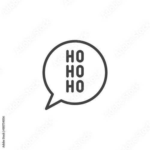 Christmas speech bubble with ho ho ho line icon, outline vector sign, linear style pictogram isolated on white. Santa Claus laughter symbol, logo illustration. Editable stroke