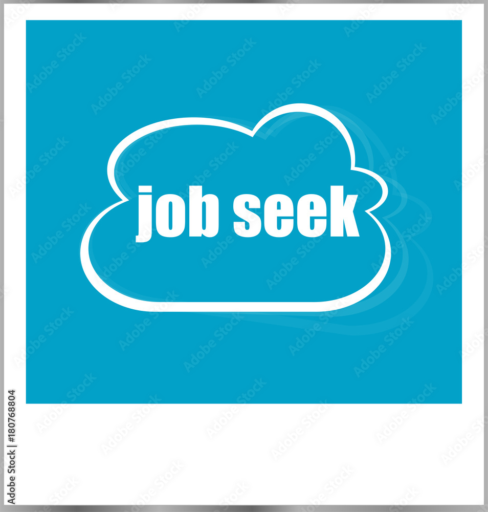 job seek word business concept, photo frame isolated on white job seek word business concept, photo frame isolated on white