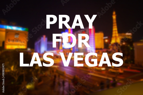 Pray for Las vegas Nevada