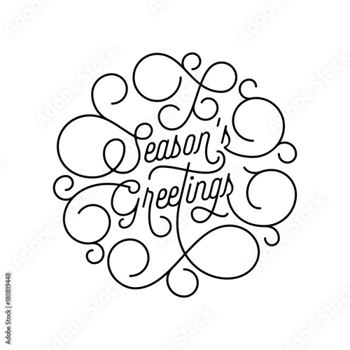 Season Greetings flourish calligraphy lettering of swash line typography for greeting card design. Vector festive ornamental Christmas or New Year quote text of swirl pattern outline white background