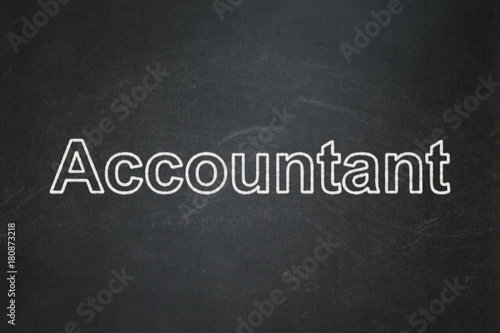 Money concept: text Accountant on Black chalkboard background