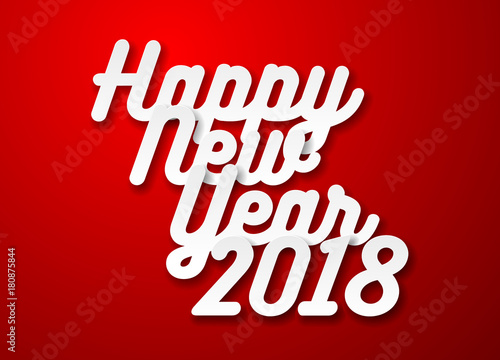 Happy New Year 2018. White paper type on red background. Vector illustration.