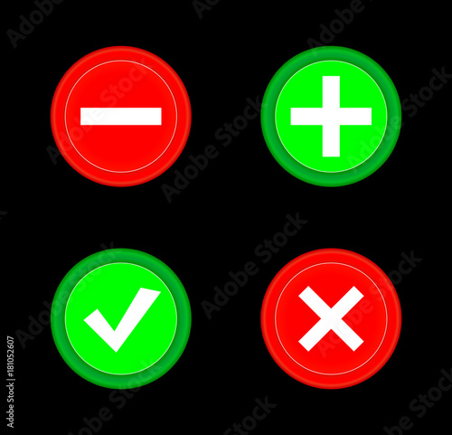 Tick, cross, plus, minus icon set red and green circle 3D button . Add, cancel, or the plus and minus signs on buttons or circles icon isolated on black background. Vector illustration.