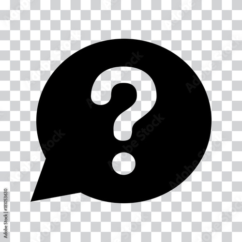 Question mark sign in black speech balloon. Help icon on a transparent background. Vector illustration