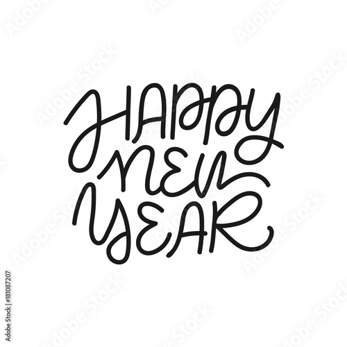 Happy new year lettering. Abstract monoline greeting lettering isolated on white background. 