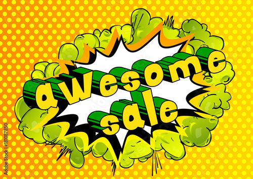 Awesome Sale - Comic book style word on abstract background.