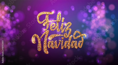 Feliz Navidad on the background light bokeh. Can be used for your design.