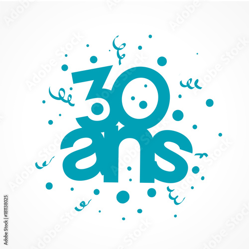 30 ans