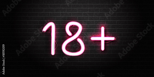 Vector realistic isolated erotic neon sign of 18+ for decoration and covering on the wall background.