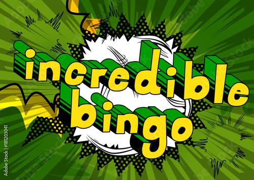 Incredible Bingo - Comic book style word on abstract background.