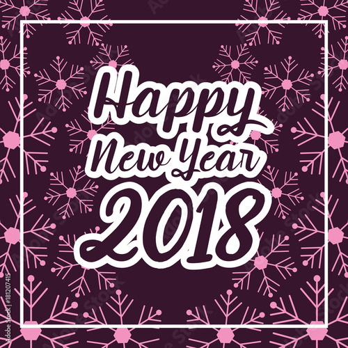 happy new year 2018 lettering purple snowflake frame decoration vector illustration