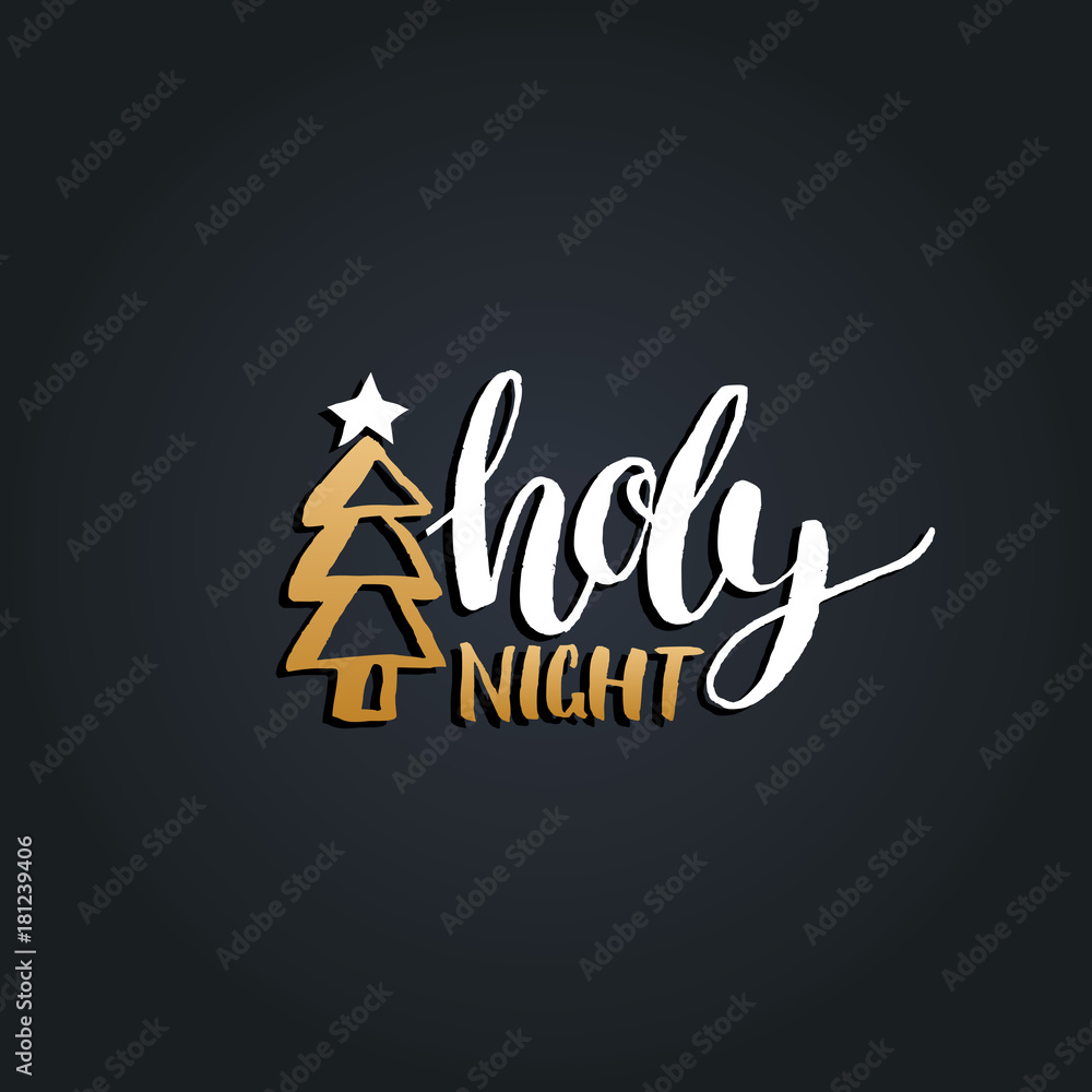 Vector Holy Night lettering design on black background. Christmas or New Year typography for greeting card template.