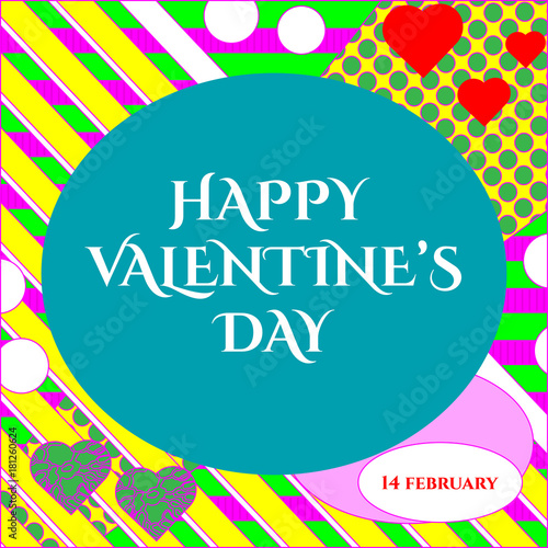 Fototapeta Naklejka Na Ścianę i Meble -  Vector illustration of stylish 14 february happy Valentines day greeting card with lettering typography text sign, hearts,  big rough stripes in Memphis style