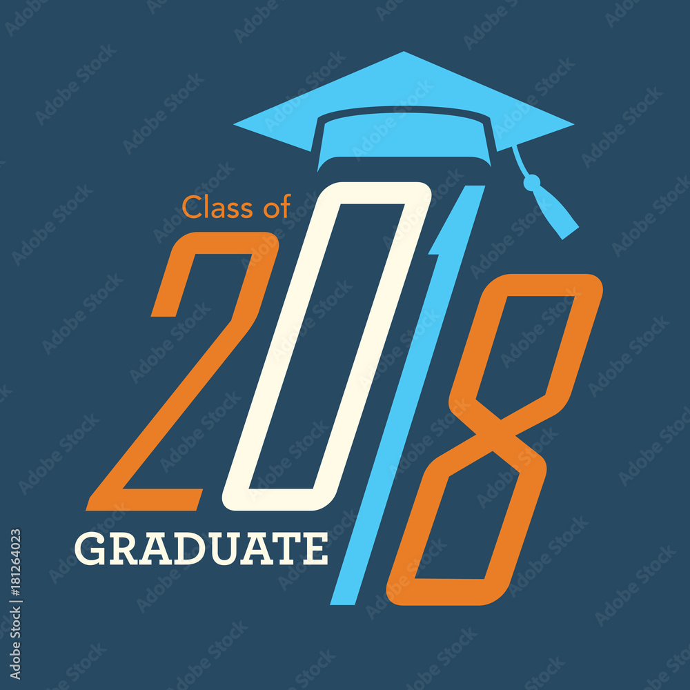 Class Of 2018 Congratulations Graduate Typography Stock Vector Adobe Class Of 2018 Congratulations Graduate Typography Stock Vector Adobe