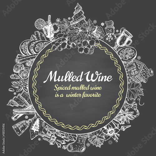 Hand drawn mulled wine vector round banner. Black and white sketch poster. Menu logo and emblem design templates in retro vintage style.