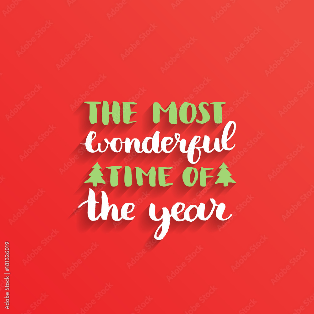 The Most Wonderful Time of the Year lettering design on red background. Vector Christmas or New Year typography.