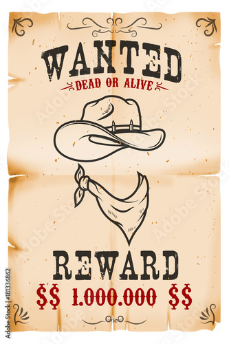 Vintage wanted poster template with old paper texture background. Wild west theme. Vector illustration
