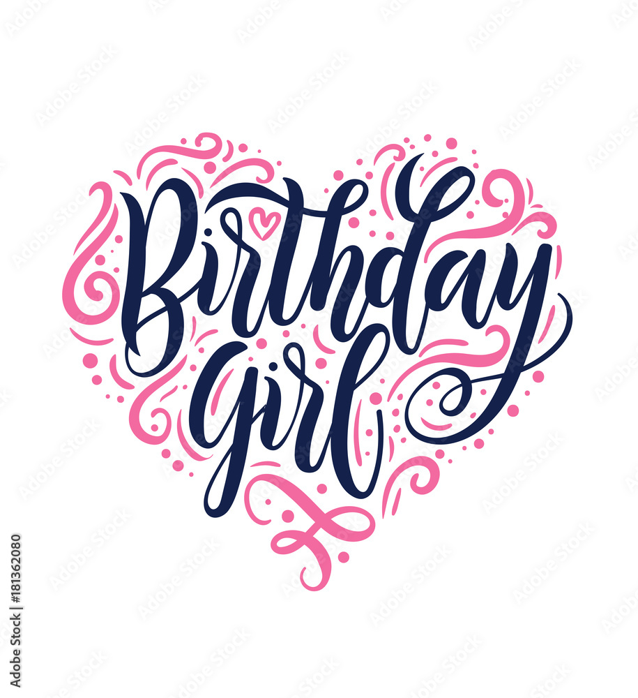 Birthday Girl lettering Greeting card sign with flourishes. Design for postcards and prints