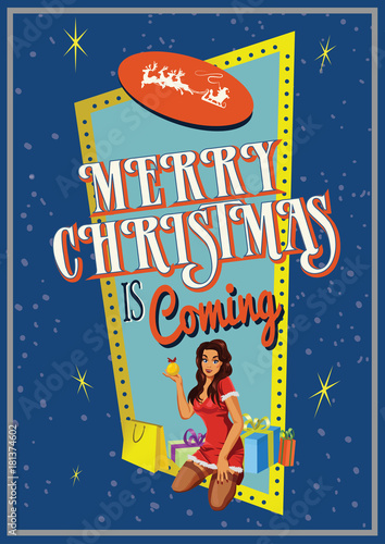 Christmas is Coming vector illustration vith pin up Santa woman in retro style