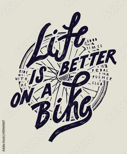 bicycle wheel label. life is better on a bike t-shirt typography print