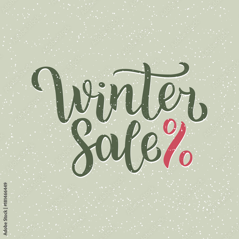 Winter sale hand written inscription with isolated on blurred abstract background with snowflakes. Vector illustration. Lettering. Postcard for winter season advertising.