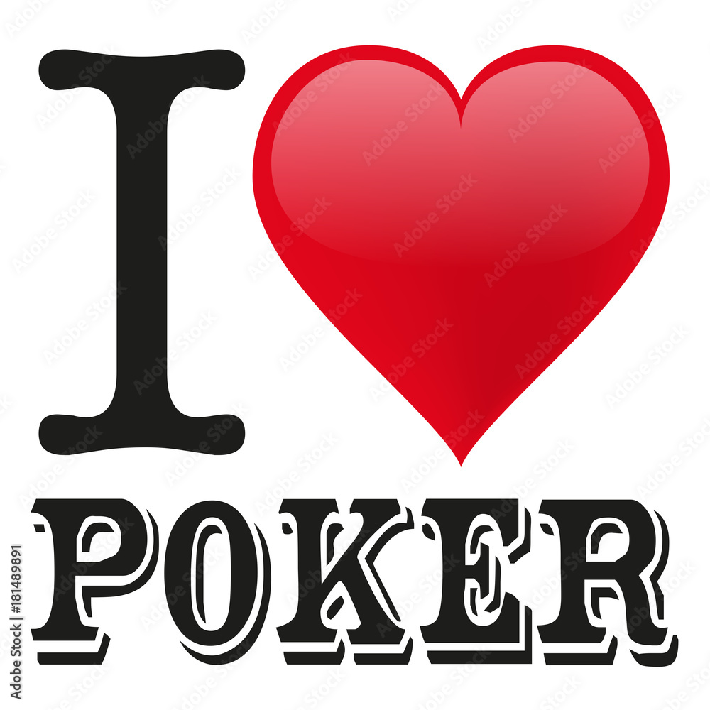 Poker - casino - jeu de cartes - jeu de hasard -cœur - chance - gagner - Las Vegas - I love poker Poker - casino - jeu de cartes - jeu de hasard -cœur - chance - gagner - Las Vegas - I love poker